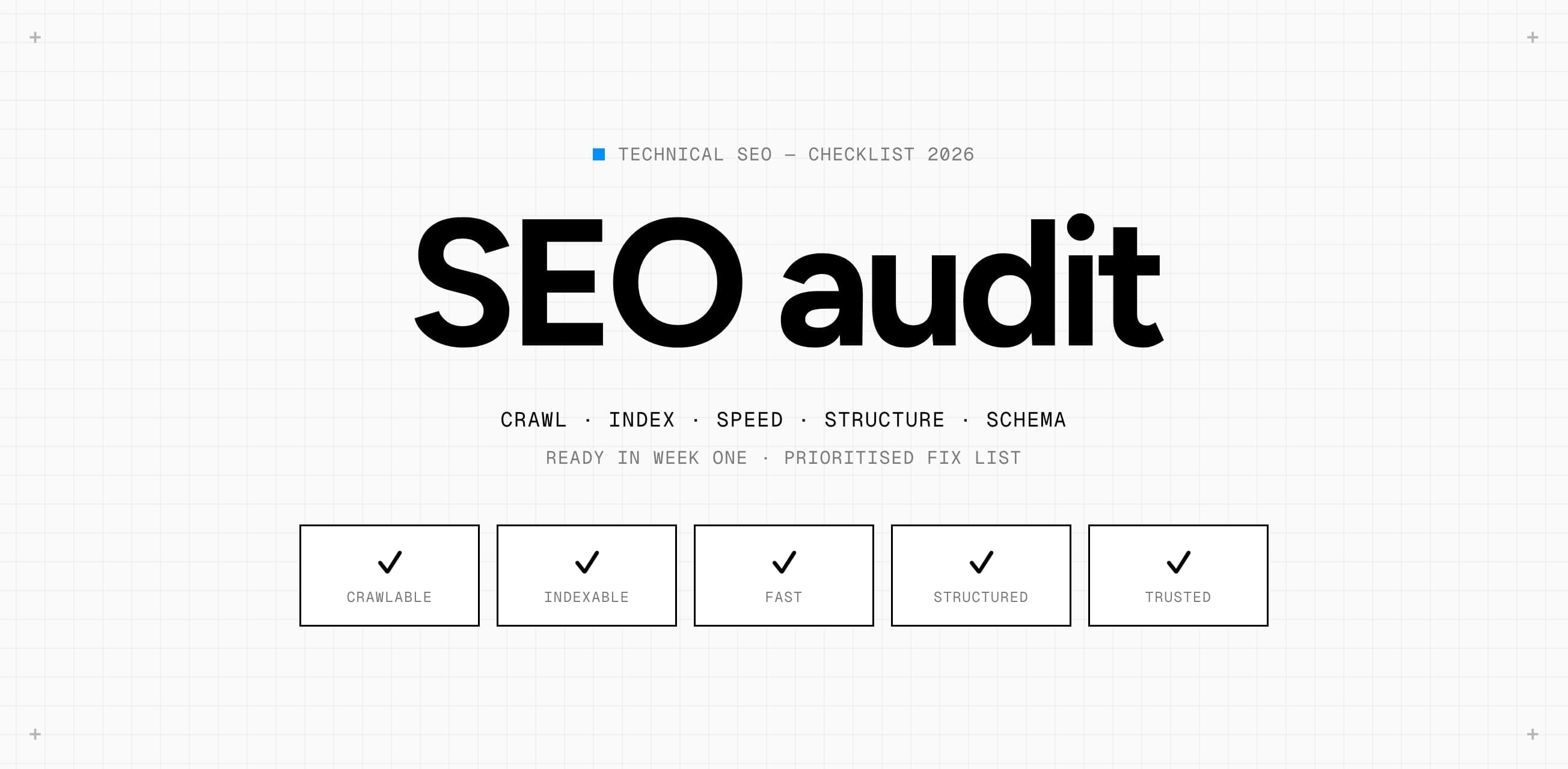De vijf lagen van een technische SEO-audit: crawlbaar, indexeerbaar, snel, gestructureerd en betrouwbaar